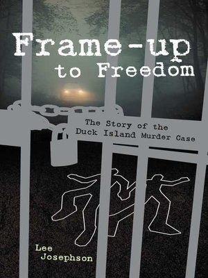 cover image of Frame-up to Freedom- the story of the Duck Island murder case